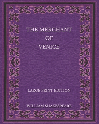 The Merchant of Venice - Large Print Edition Cover Image