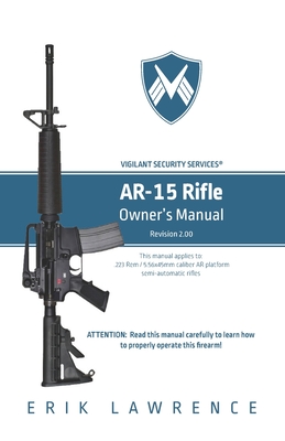 A Manual Rfile AR-15 Rifle Owner Manual (Firearm Owner's Manuals) | Vroman's Bookstore