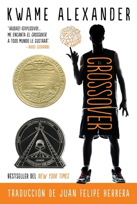 El Crossover: Crossover (Spanish Edition), A Newbery Award Winner (The Crossover Series) By Kwame Alexander, Dawud Anyabwile (Illustrator), Juan Felipe Herrera (Translated by) Cover Image