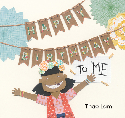 Happy Birthday to Me By Thao Lam Cover Image