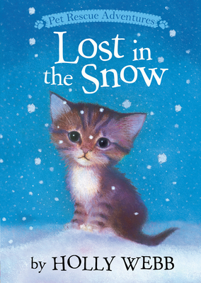 Lost in the Snow (Pet Rescue Adventures) By Holly Webb, Sophy Williams (Illustrator) Cover Image