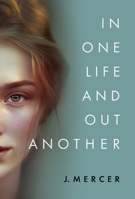 In One Life and Out Another By J. Mercer Cover Image