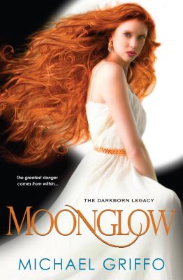 Moonglow (The Darkborn Legacy)