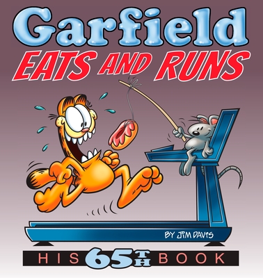 Garfield Eats and Runs: His 65th Book Cover Image