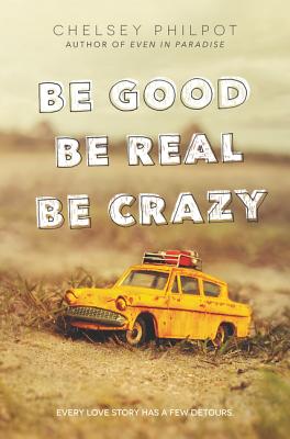 Be Good Be Real Be Crazy Cover Image