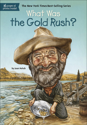 What Was the Gold Rush? (What Was...) Cover Image