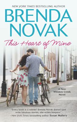 This Heart of Mine (Whiskey Creek #8) By Brenda Novak Cover Image