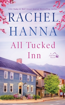 All Tucked Inn (Jubilee #2) Cover Image