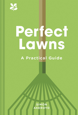 Perfect Lawns: A Practical Guide Cover Image