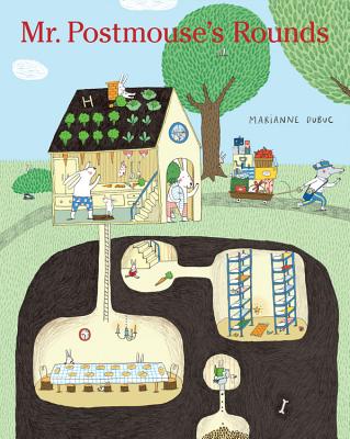 Mr. Postmouse's Rounds By Marianne Dubuc, Marianne Dubuc (Illustrator) Cover Image