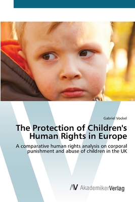 The Protection of Children's Human Rights in Europe Cover Image