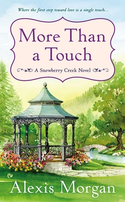 More Than a Touch (A Snowberry Creek Novel #2) Cover Image