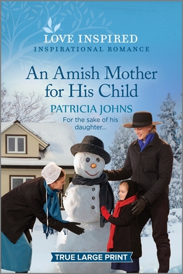 An Amish Mother for His Child: An Uplifting Inspirational Romance (Amish Country Matches #4)