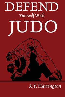 Defend Yourself with Judo Cover Image