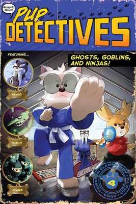 Ghosts, Goblins, and Ninjas! (Pup Detectives #4) By Felix Gumpaw, Glass House Graphics (Illustrator) Cover Image