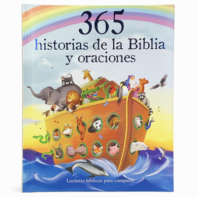 365 Historias de la Biblia Y Oraciones: Lecturas Biblicas Para Compartir = 365 Bible Stories and Prayers By Parragon Books (Editor) Cover Image