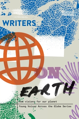 Writers on Earth: New Visions for Our Planet Cover Image