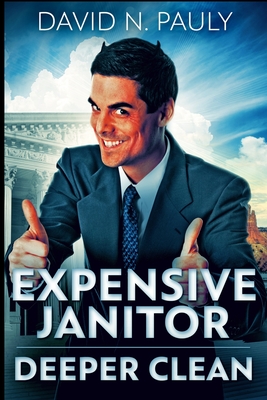 Expensive Janitor - Deeper Clean By David N. Pauly Cover Image