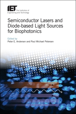 Semiconductor Lasers and Diode-Based Light Sources for Biophotonics Cover Image