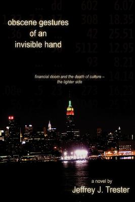 Obscene Gestures of an Invisible Hand Cover