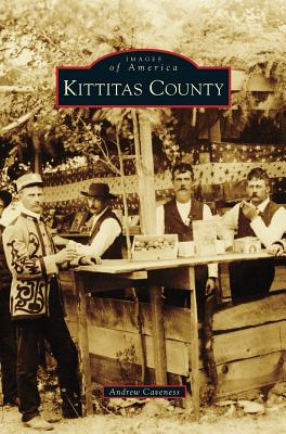 Kittitas County By Andrew Caveness Cover Image