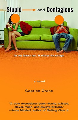 Stupid and Contagious By Caprice Crane Cover Image