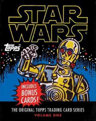 Star Wars: The Original Topps Trading Card Series, Volume One (Topps Star Wars)