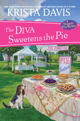 The Diva Sweetens the Pie (A Domestic Diva Mystery #12)