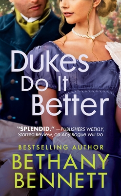 Dukes Do It Better (Misfits of Mayfair #3) By Bethany Bennett Cover Image