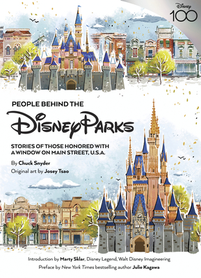 People Behind the Disney Parks: Stories of Those Honored with a Window on Main Street, U.S.A. (Disney Editions Deluxe) Cover Image