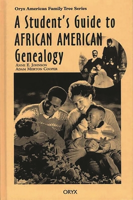 Cover for A Student's Guide to African American Genealogy (Oryx American Family Tree)
