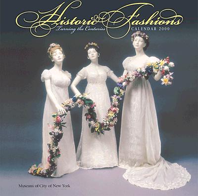 Turning the Centuries: Calendar 2000 (Historic Fashions Calendars) Cover Image