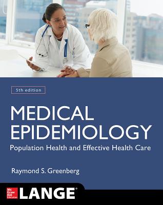 Medical Epidemiology: Population Health and Effective Health Care, Fifth Edition Cover Image