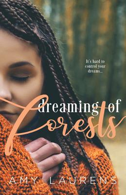 Dreaming of Forests By Amy Laurens Cover Image