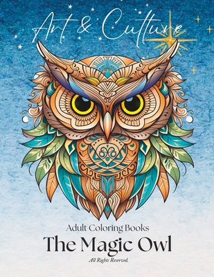 Adults Coloring Books: The Magic Owl (35 Mandala Style Design) Cover Image