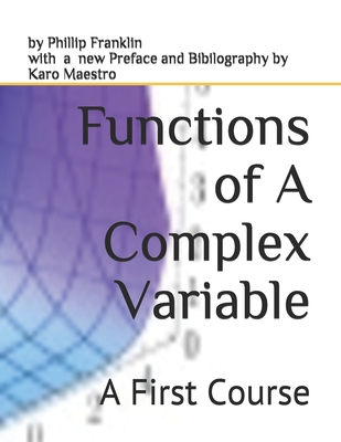 Functions of A Complex Variable: A First Course Cover Image