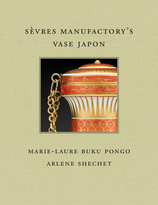 Sèvres Manufactory's Vase Japon (Frick Diptych #19) (Hardcover