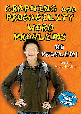 Graphing and Probability Word Problems: No Problem! (Math Busters Word Problems) Cover Image