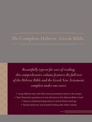 The Complete Hebrew-Greek Bible, Cloth Hardcover, Gray (Hardcover) Cover Image