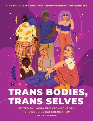 Trans Bodies, Trans Selves: A Resource by and for Transgender Communities Cover Image