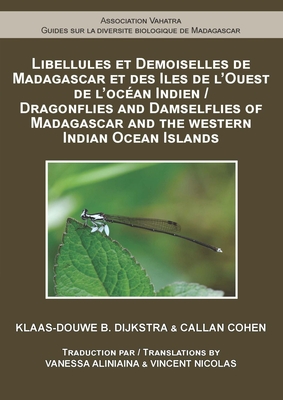 Dragonflies and Damselflies of Madagascar and the Western Indian Ocean Islands (Madagascar Guides) Cover Image