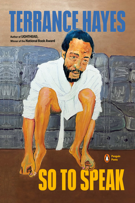 So to Speak (Penguin Poets) By Terrance Hayes Cover Image