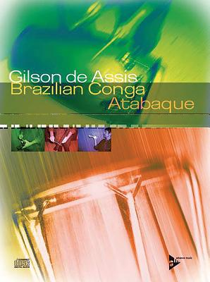 Brazilian Conga -- Atabaque: English/German/Spanish Language Edition, Book & CD (Advance Music) Cover Image