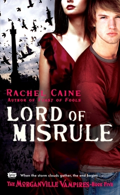 Cover for Lord of Misrule: The Morganville Vampires, Book 5