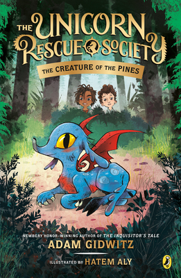 Cover for The Creature of the Pines (The Unicorn Rescue Society #1)
