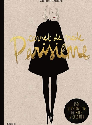 Mode Parisienne: A Fashion Coloring Book By Clement Dezelus Cover Image