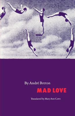Mad Love (French Modernist Library)
