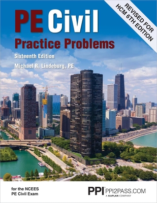 PPI PE Civil Practice Problems, 16th Edition – Comprehensive Practice for the NCEES PE Civil Exam Cover Image
