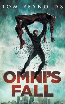 Omni's Fall (Meta Superhero Novel #4) Cover Image
