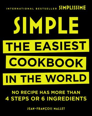 Simple: The Easiest Cookbook in the World Cover Image